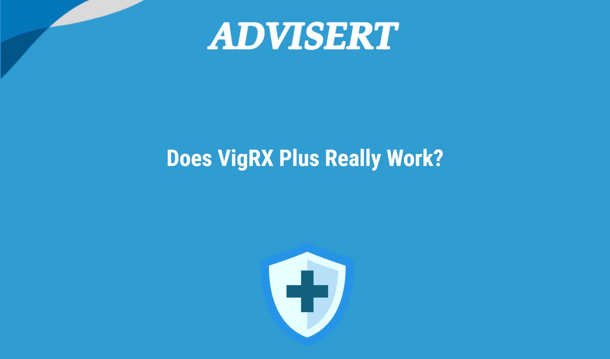 Does Vigrx Plus Really Work?