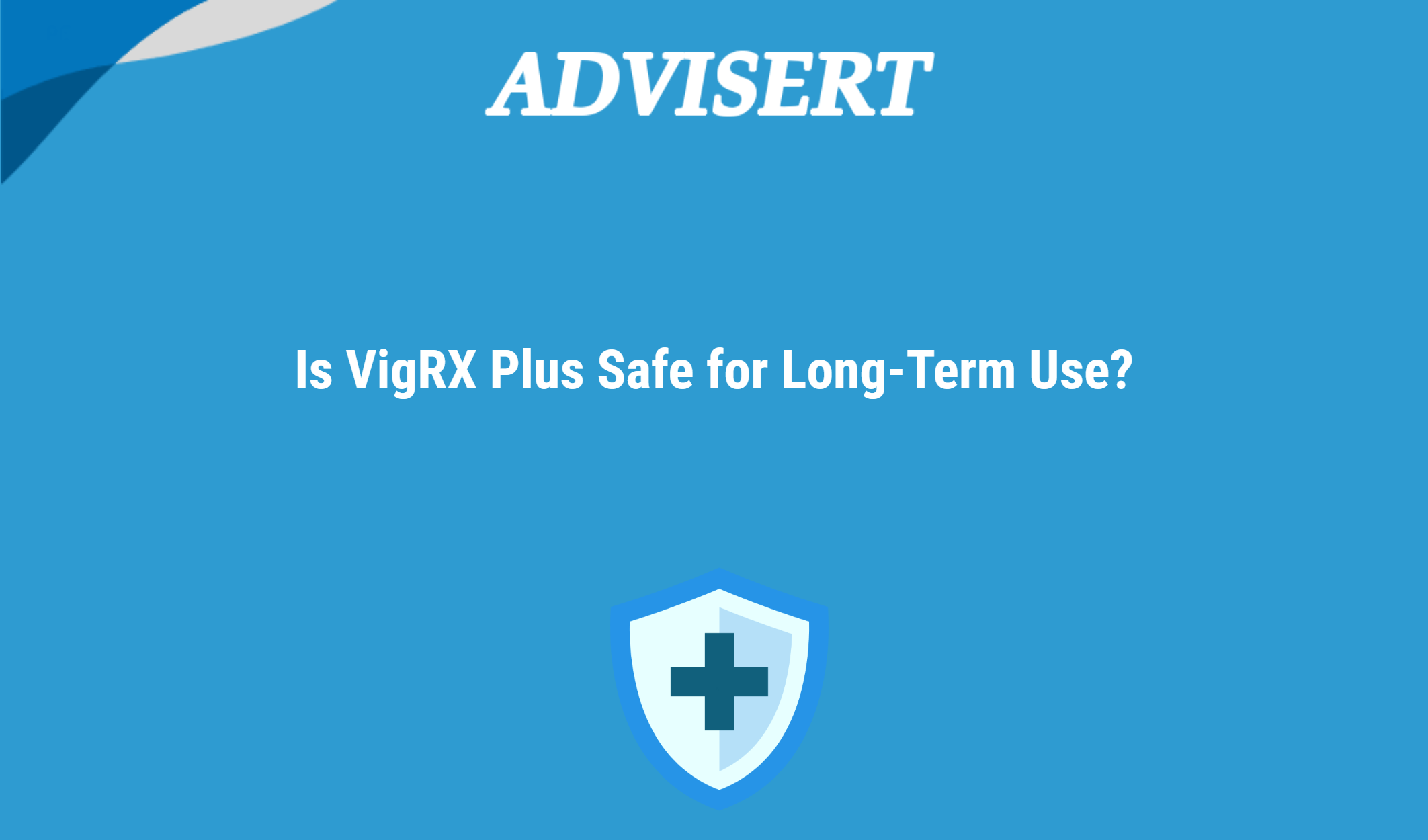 Is Vigrx Plus Safe For Long Term Use?
