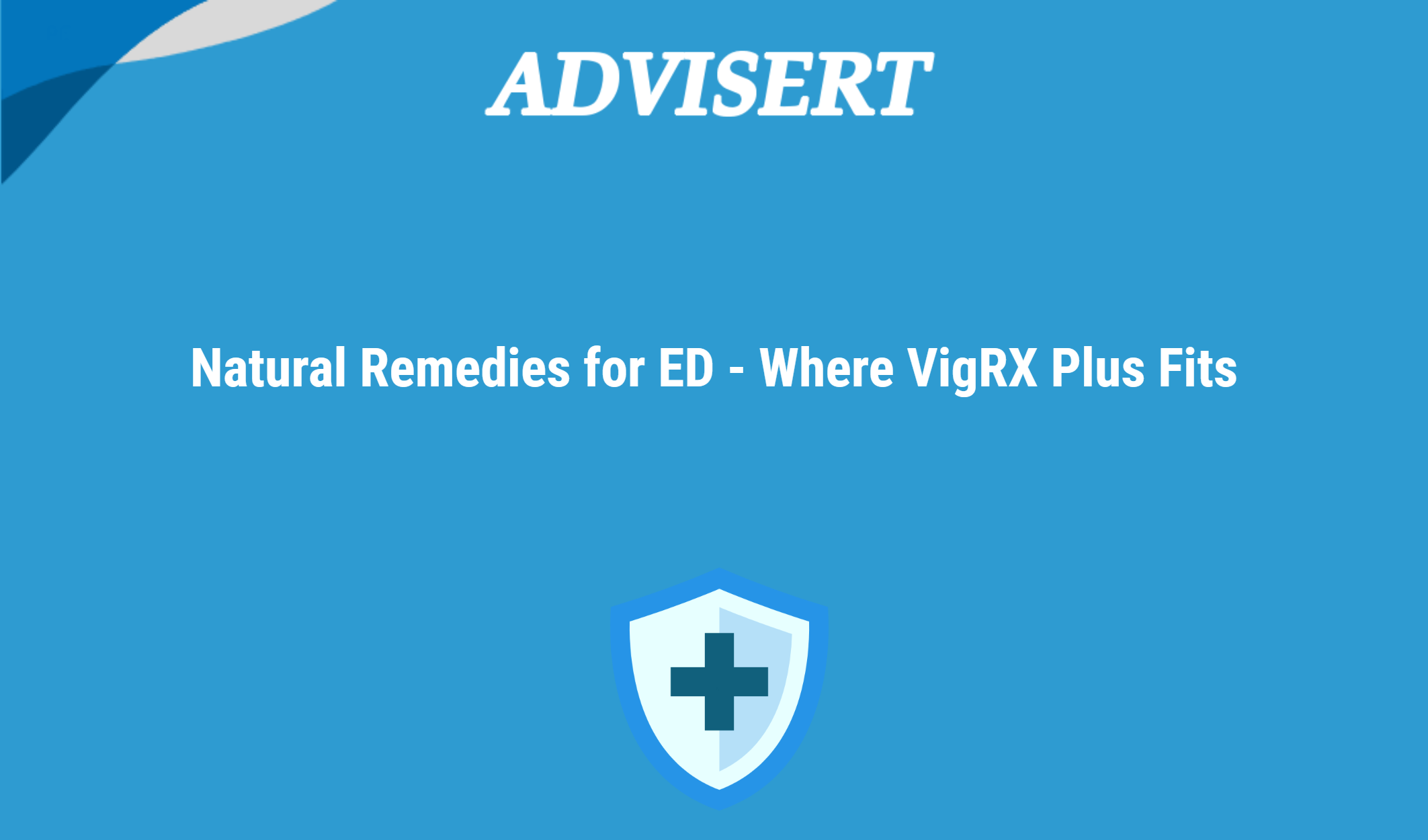 Natural Remedies For Ed Where Vigrx Plus Fits
