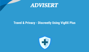 Travel & Privacy Discreetly Using Vigrx Plus