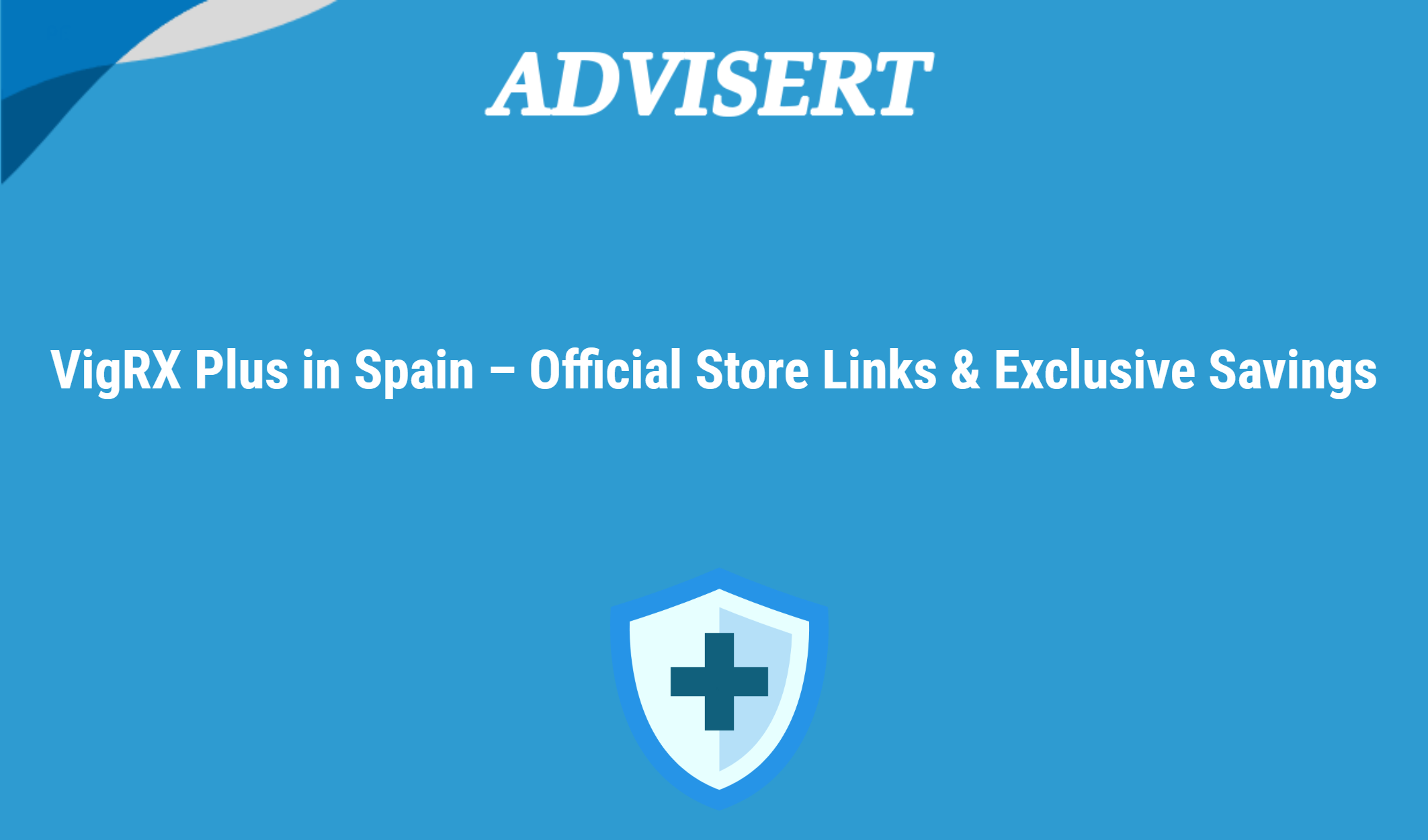 Vigrx Plus In Spain – Official Store Links & Exclusive Savings
