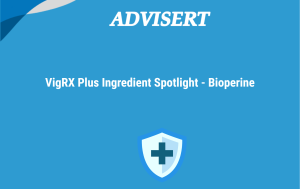 Vigrx Plus Ingredient Spotlight Bioperine
