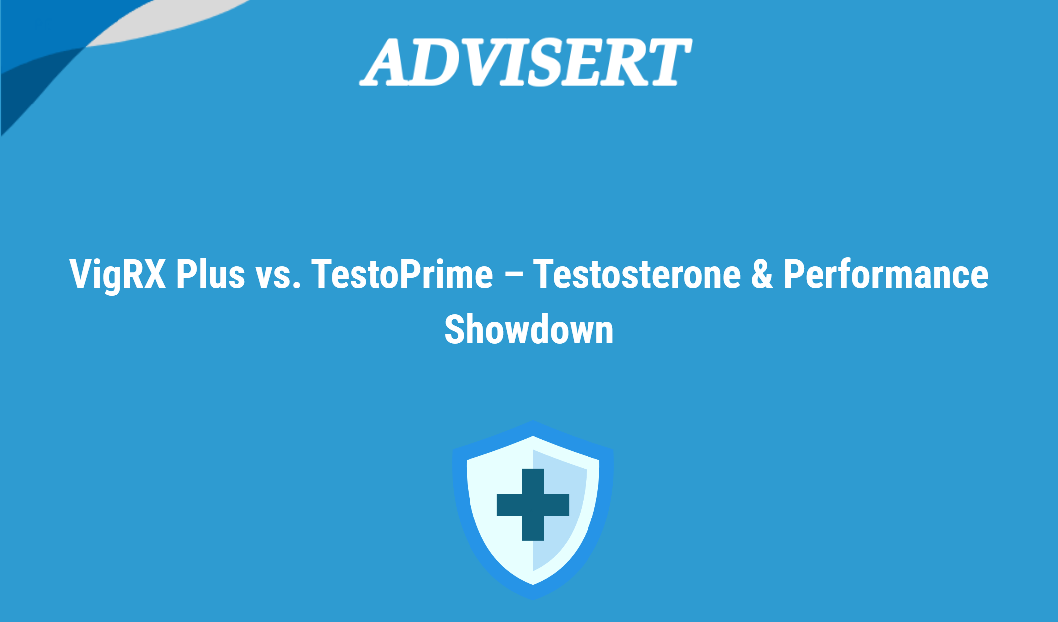 Vigrx Plus Vs. Testoprime – Testosterone & Performance Showdown